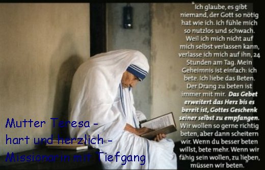 Gebet fr eine Welt - Mutter Theresa, Missionarin mit Tiefgang