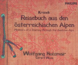 Reisebuch aus den österreichischen Alpen © Ernst Krenek